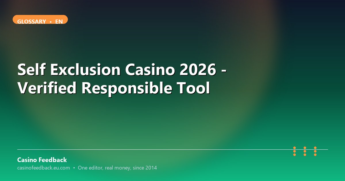 Casino Feedback explainer on self exclusion