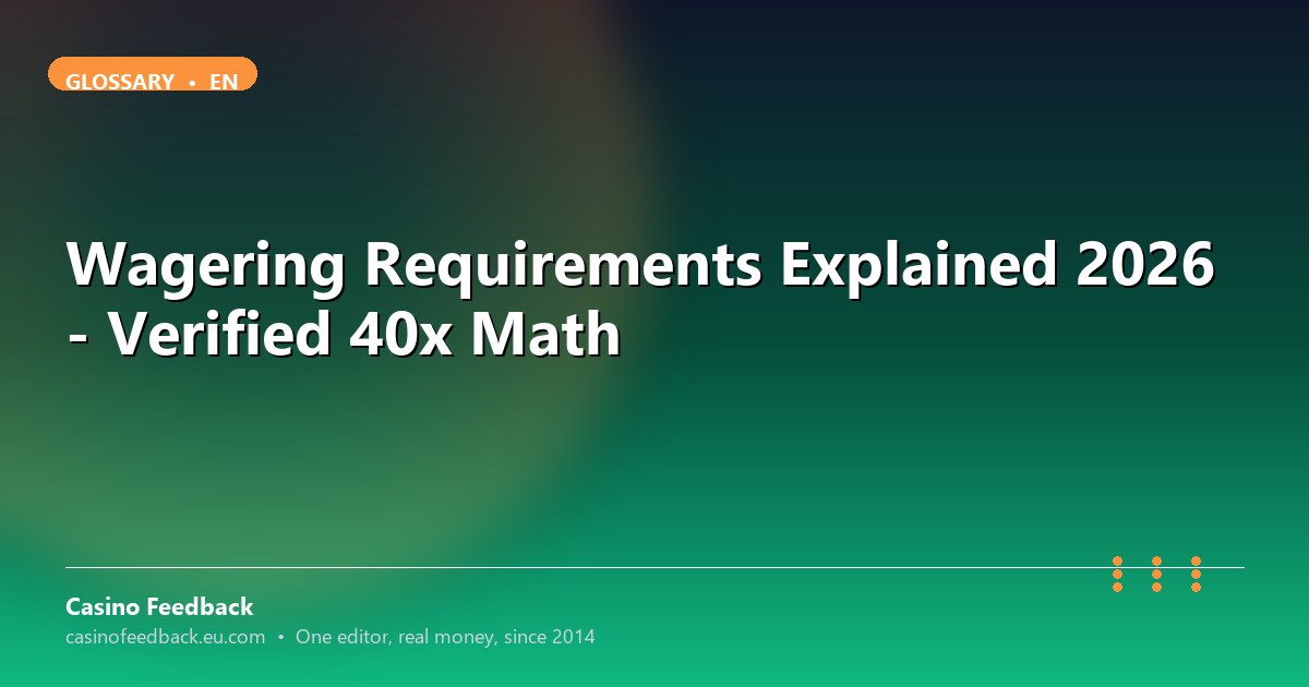 Casino Feedback explainer on wagering requirements